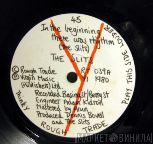  The Slits  - In The Beginning There Was Rhythm
