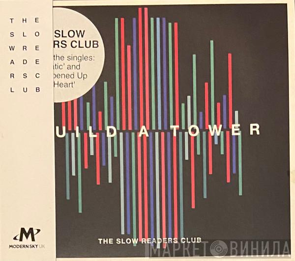 The Slow Readers Club  - Build a Tower