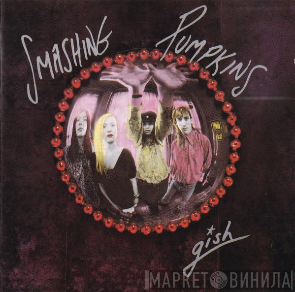  The Smashing Pumpkins  - Gish