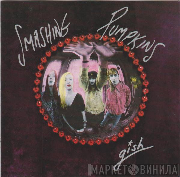  The Smashing Pumpkins  - Gish