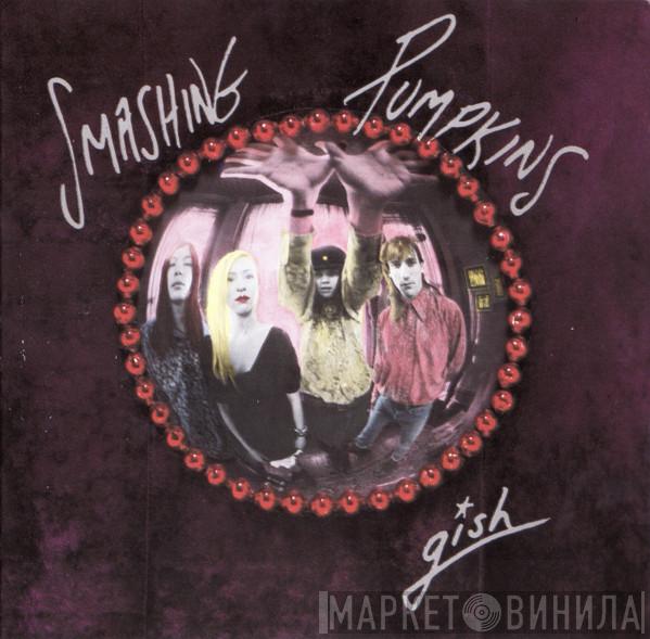  The Smashing Pumpkins  - Gish