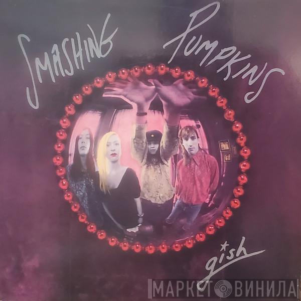  The Smashing Pumpkins  - Gish
