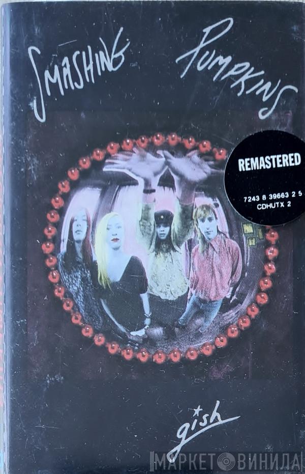  The Smashing Pumpkins  - Gish