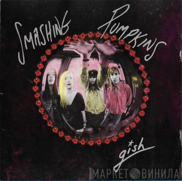 The Smashing Pumpkins  - Gish