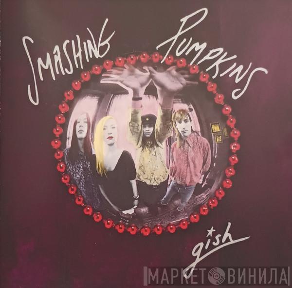  The Smashing Pumpkins  - Gish