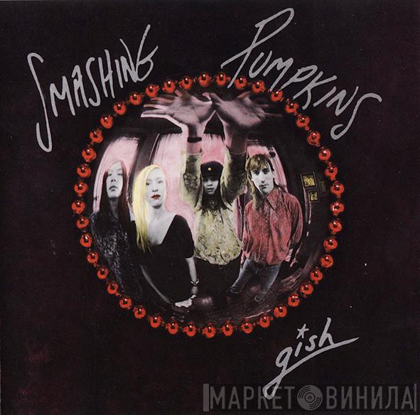  The Smashing Pumpkins  - Gish
