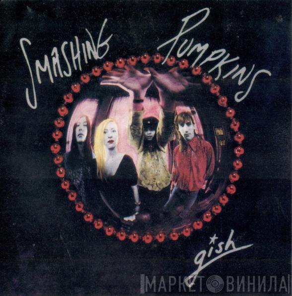  The Smashing Pumpkins  - Gish