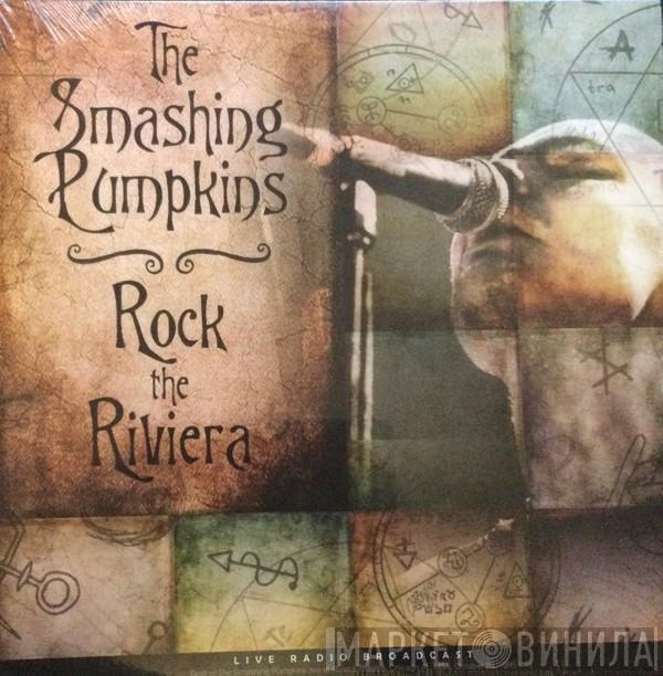 The Smashing Pumpkins - Rock The Riviera Live Radio Broadcast