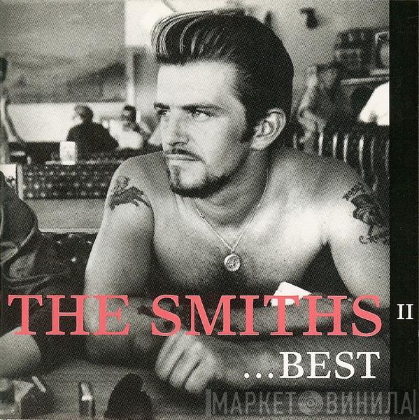 The Smiths - ...Best II