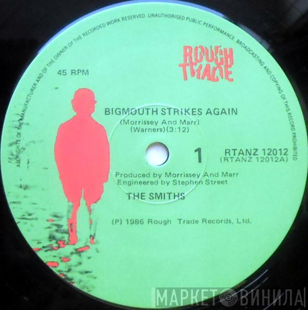  The Smiths  - Bigmouth Strikes Again