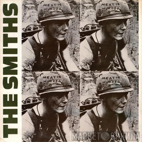  The Smiths  - Meat Is Murder