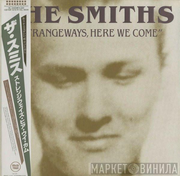  The Smiths  - Strangeways, Here We Come