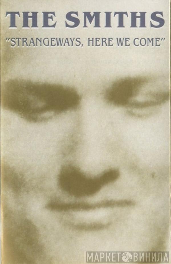  The Smiths  - Strangeways, Here We Come