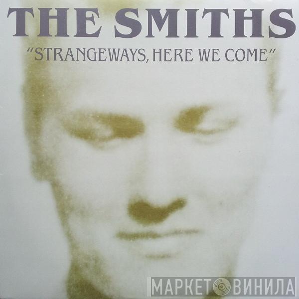  The Smiths  - Strangeways, Here We Come