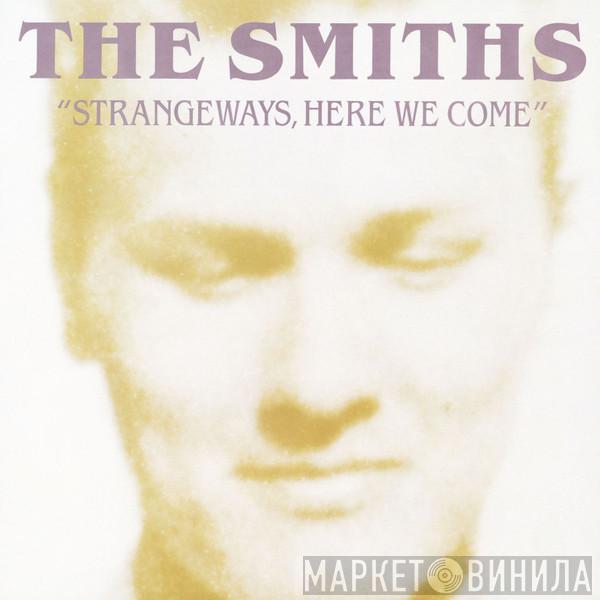  The Smiths  - Strangeways, Here We Come
