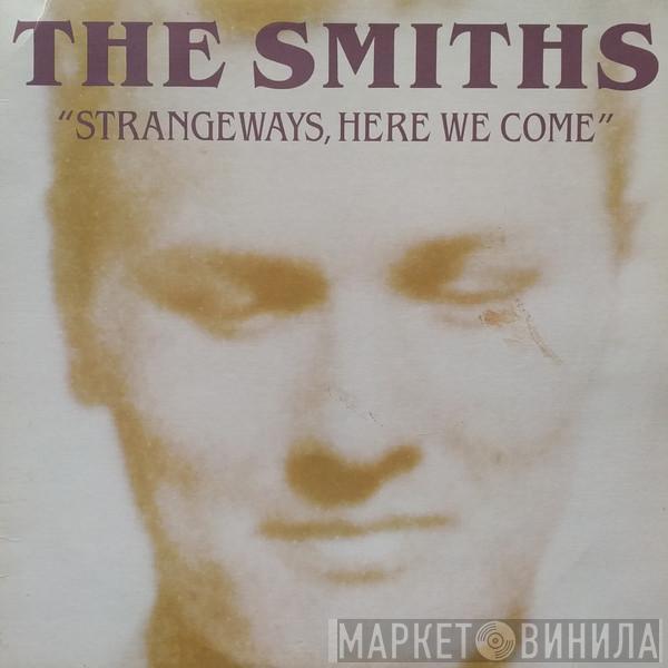  The Smiths  - Strangeways, Here We Come