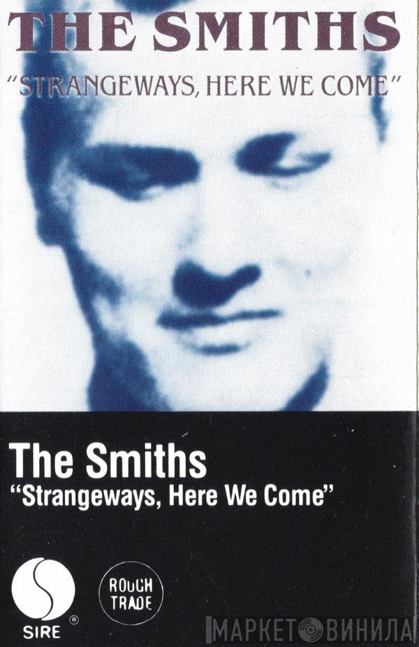  The Smiths  - Strangeways, Here We Come
