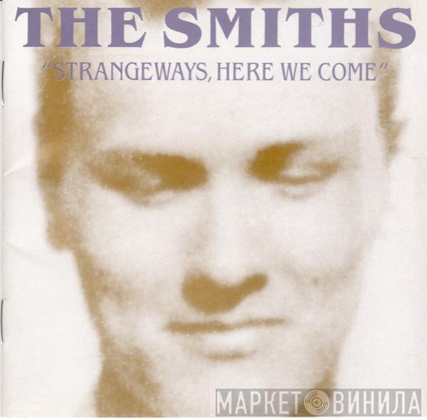  The Smiths  - Strangeways, Here We Come