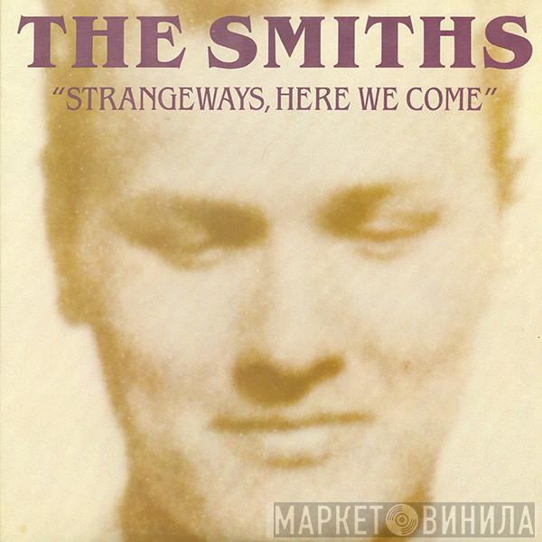  The Smiths  - Strangeways, Here We Come