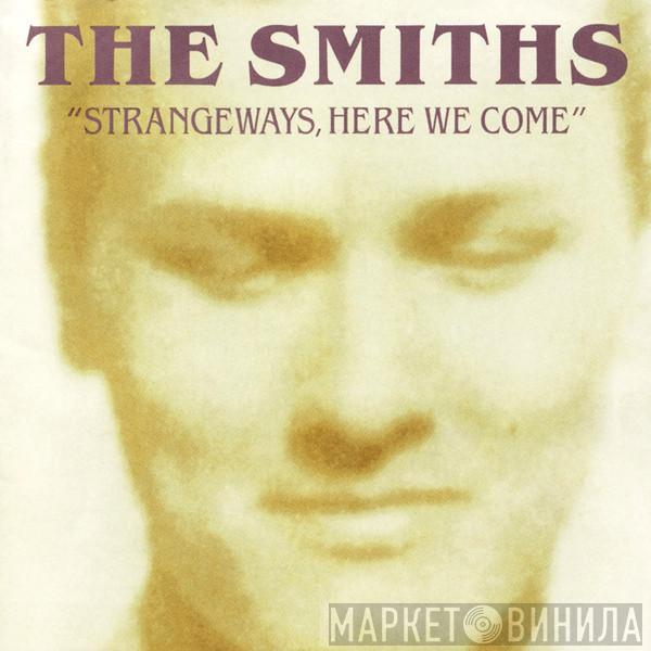  The Smiths  - Strangeways, Here We Come