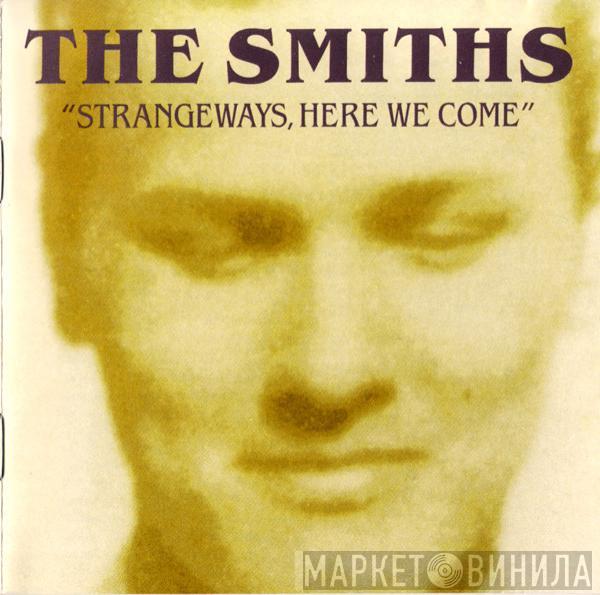 The Smiths  - Strangeways, Here We Come