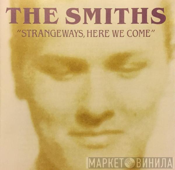  The Smiths  - Strangeways, Here We Come