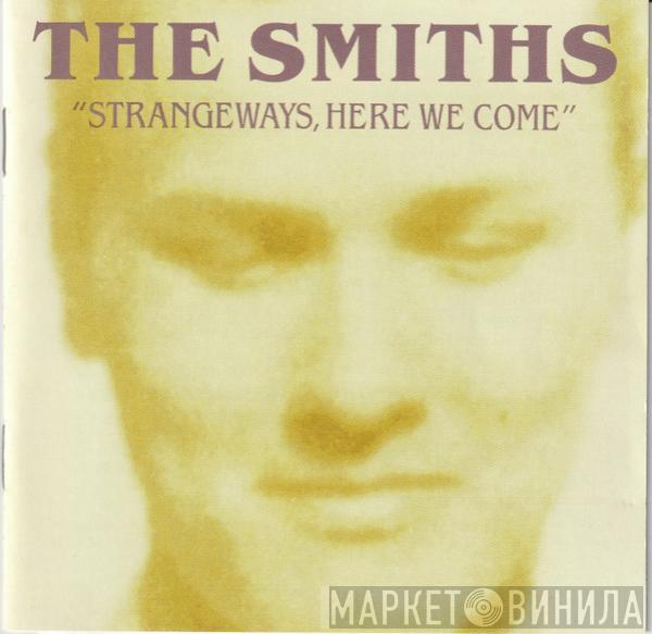  The Smiths  - Strangeways, Here We Come