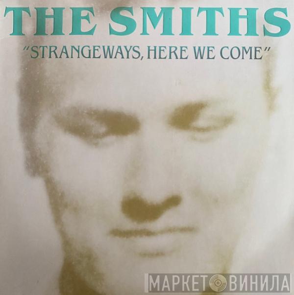  The Smiths  - Strangeways, Here We Come