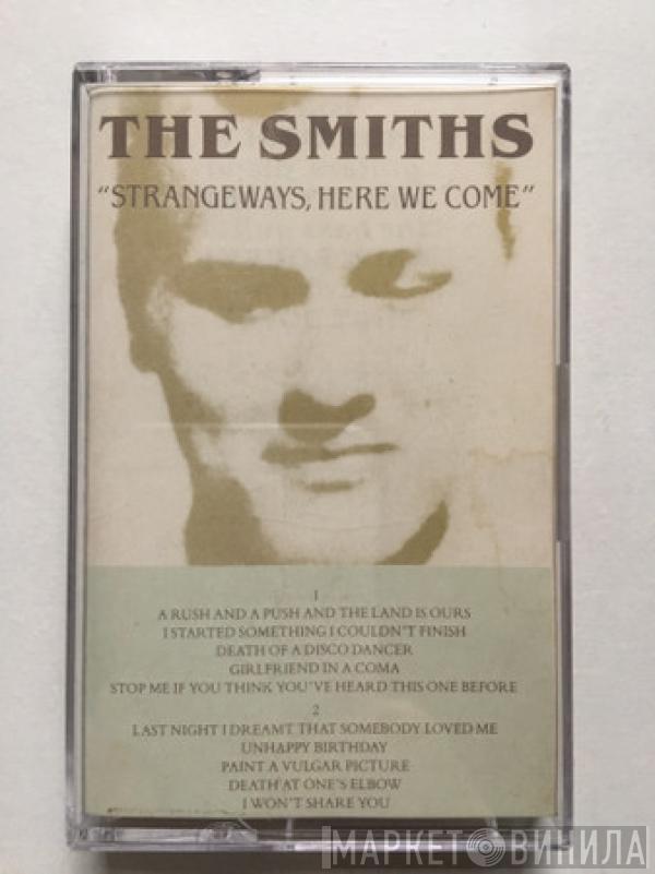  The Smiths  - Strangeways, Here We Come