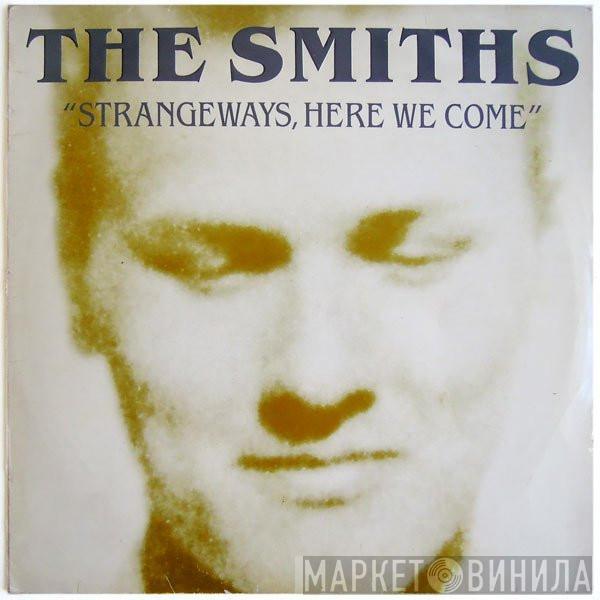  The Smiths  - Strangeways, Here We Come