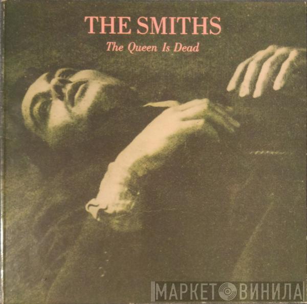  The Smiths  - The Queen Is Dead