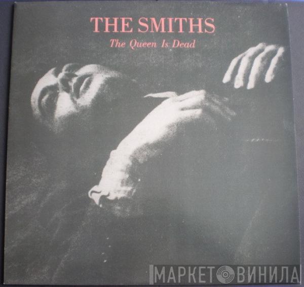  The Smiths  - The Queen Is Dead