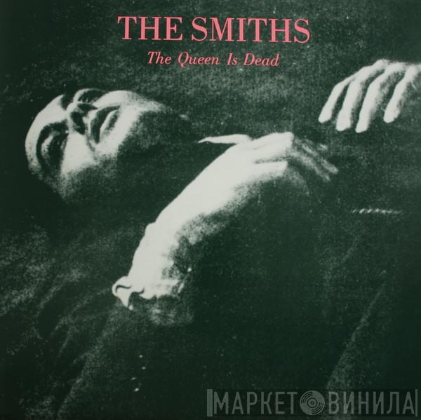  The Smiths  - The Queen Is Dead