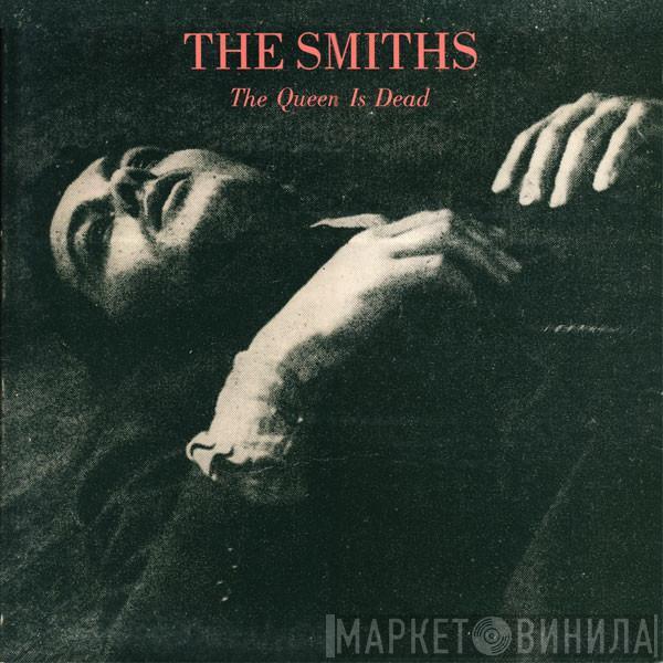  The Smiths  - The Queen Is Dead