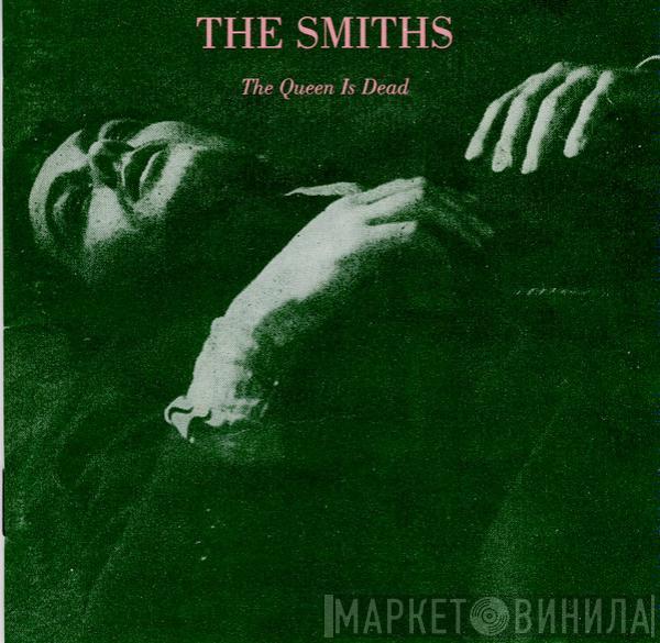  The Smiths  - The Queen Is Dead