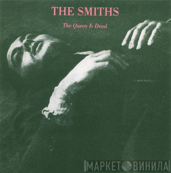  The Smiths  - The Queen Is Dead