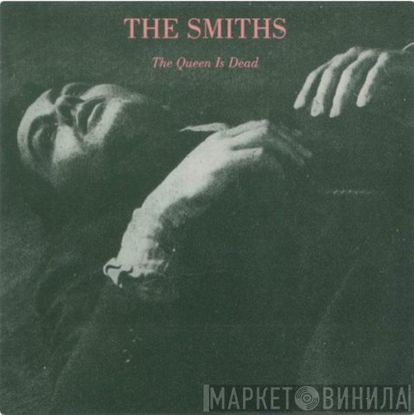  The Smiths  - The Queen Is Dead