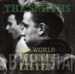  The Smiths  - The World Won't Listen