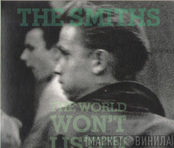The Smiths - The World Won't Listen