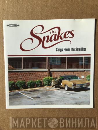 The Snakes  - Songs From The Satelites