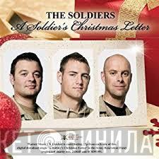 The Soldiers - A Soldier's Christmas Letter