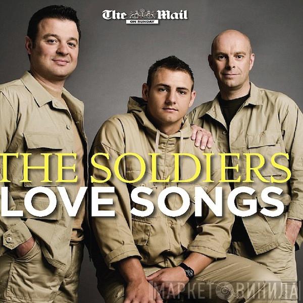 The Soldiers - Love Songs