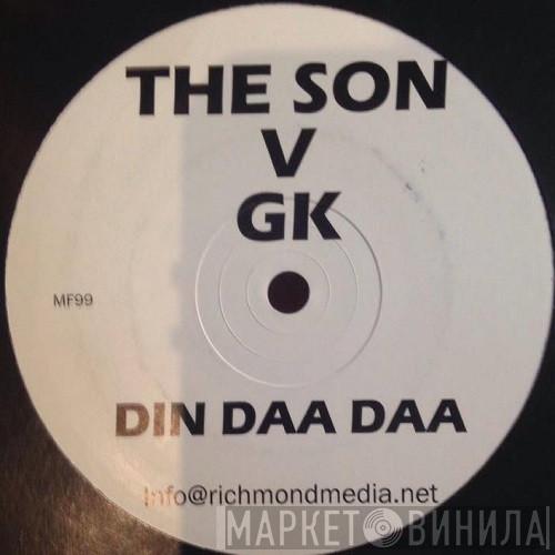The Son, George Kranz - Din Daa Daa