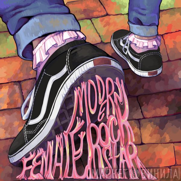  The Sonder Bombs  - Modern Female Rockstar