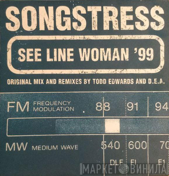  The Songstress  - See Line Woman '99
