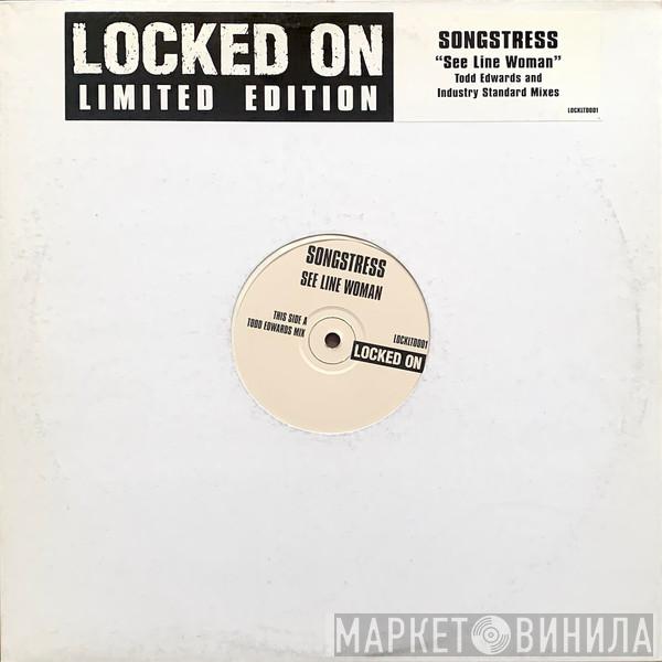  The Songstress  - See Line Woman