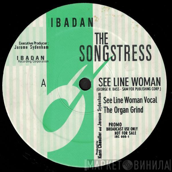  The Songstress  - See Line Woman