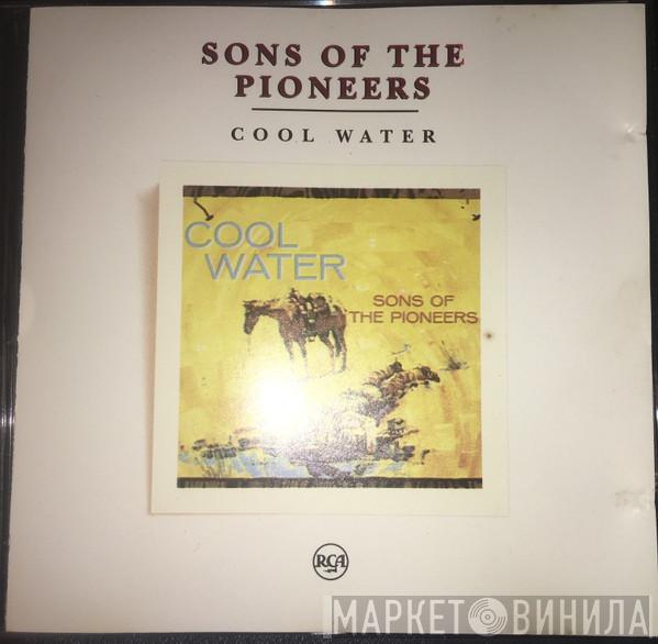 The Sons Of The Pioneers - Cool Water