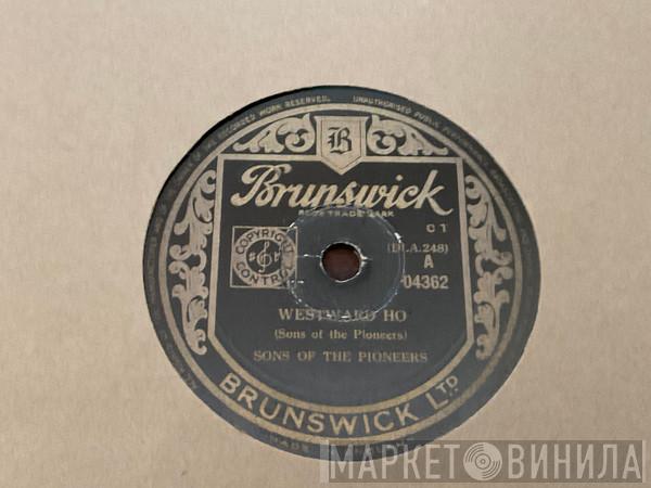 The Sons Of The Pioneers - Westward Ho