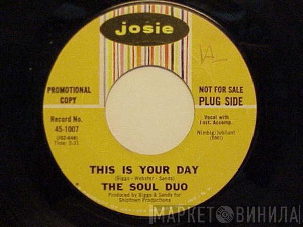The Soul Duo - This Is Your Day